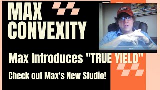 Max Introduces True Yield