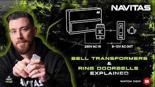 Bell Transformers Explained: The Essential Upgrade for Ring Doorbells | Navitas