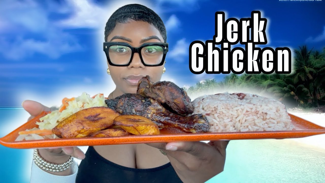 JERK CHICKEN, RICE AND PEAS, CABBAGE AND PLANTAIN MUKBANG!!!!!