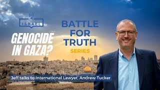 IS ISRAEL COMMITTING GENOCIDE IN GAZA? Jeff talks to International Lawyer, Andrew Tucker