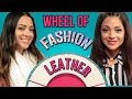 How to Style Leather Like a Pro With Niki and Gabi | Wheel of Fashion