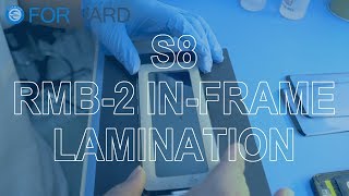 : Samsung S8 edge in-frame lamination refurbish screen/glass with RMB 2 OCA lamination machine