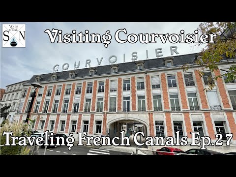 Visiting Courvoisier in Jarnac. Traveling French Canals Ep. 27