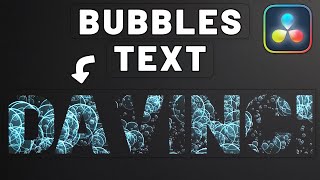Do BUBBLES Text Effect In Davinci Resolve