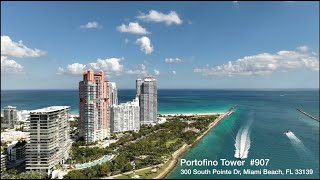 Portofino Tower 300 South Pointe Dr, Miami Beach, FL  Unit 907