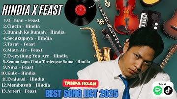 Kumpulan Lagu Terbaru HINDIA x FEAST 2025 | Nina - Tarot - Cincin | Best Song List Indie Tanpa Iklan