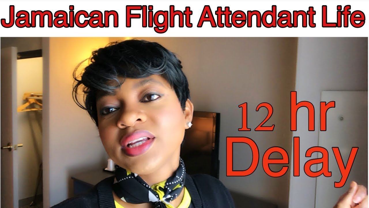 12 Hr Delay/ Jamaican Flight Attendant Life Vlogmas YouTube