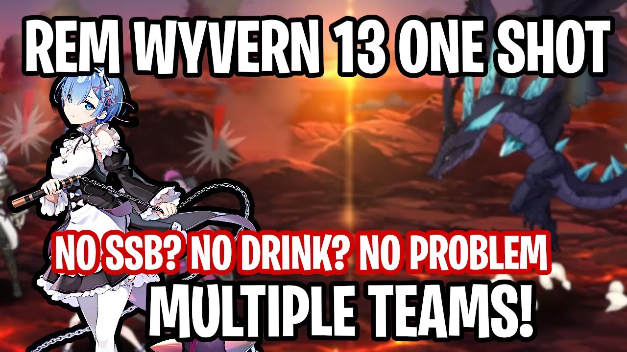 REM WYVERN ONE SHOT! - EASY TO BUILD & FAST! [Epic Seven]