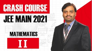 JEE Main Crash Course - 2021 Mathematics - Indefinite Integration
