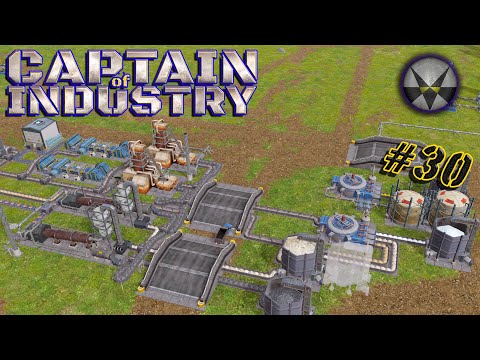 Lets Play Captain of Industry - EP30 - Mr Glass