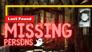 Disturbing Last Found Footage of Missing Persons