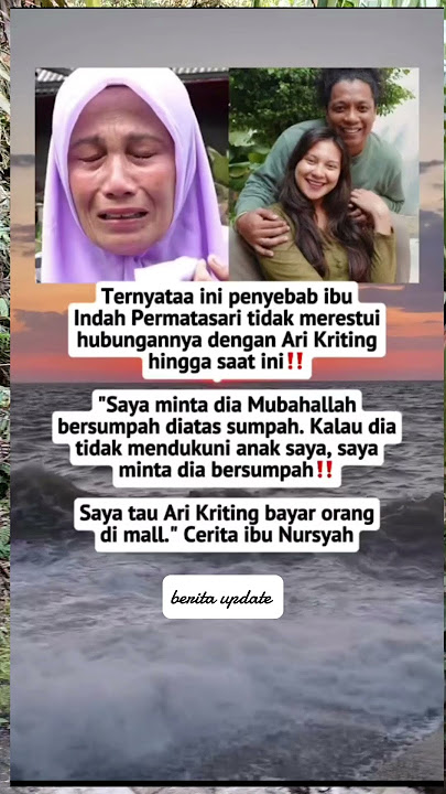 Penyebab indah permata Sari dan Arie kriting tidak direstui sang ibu