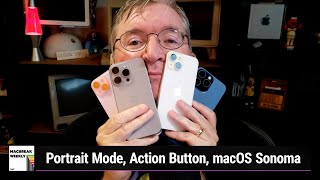 It's Not a Sport, It's a State - Portrait Mode, Action Button, macOS Sonoma