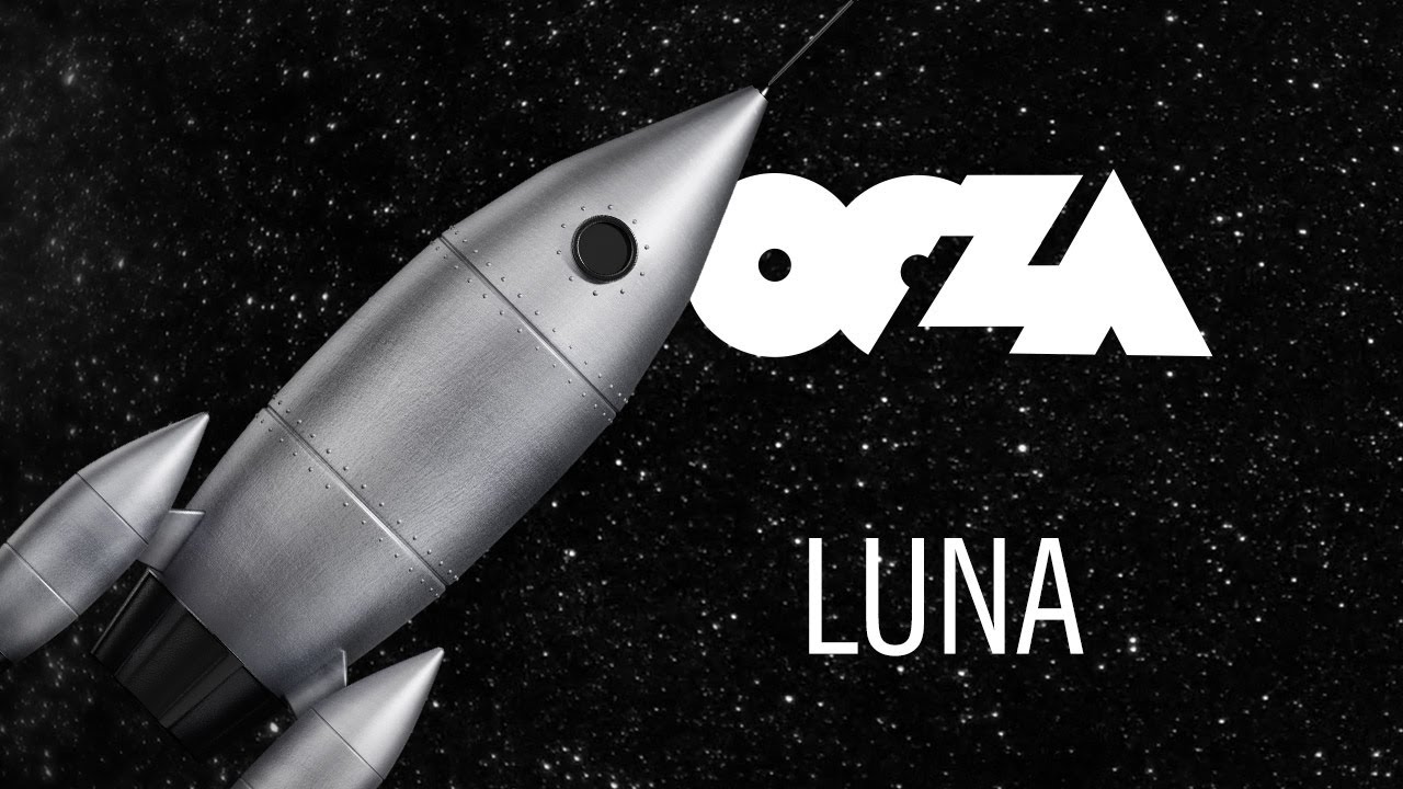 Watch OCZA - LUNA on YouTube Watch OCZA - LUNA on YouTube