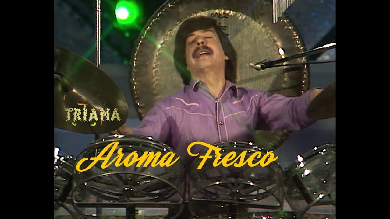 TRIANA - AROMA FRESCO (APLAUSO 1980)