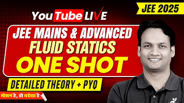 🔴LIVE | ONE SHOT SESSION - FLUID STATICS | JEE 2025 | NKC SIR | JEE MAINS & ADVANCED | MOTION ONLINE
