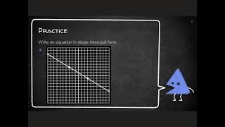 Unit 1 Notes 6: Writing Equations in Slope-Intercept Form