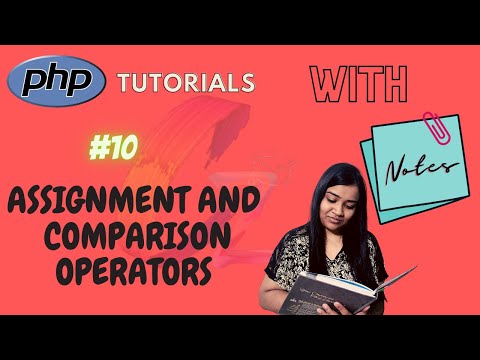ASSIGNMENT AND COMPARISON OPERATORS
