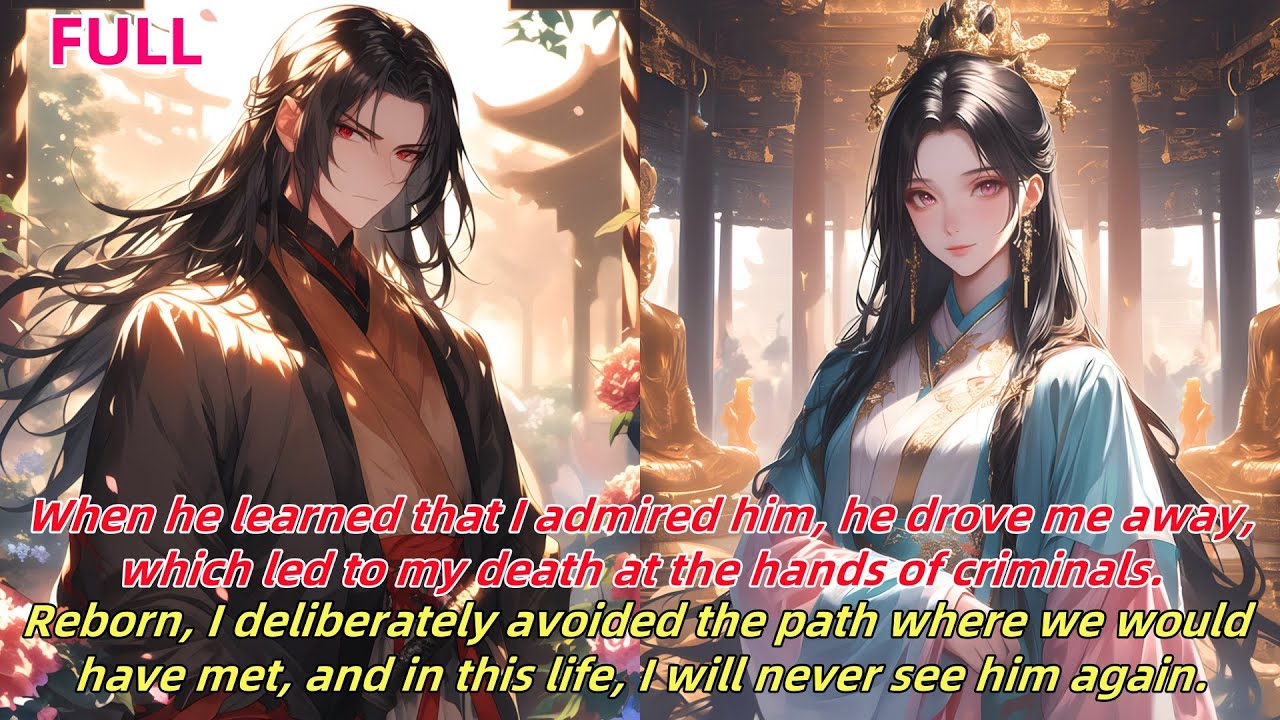 📕Reborn, I deliberately missed the path to meet him, vowing never to see him again.