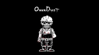 OverDust ----The Renegade----