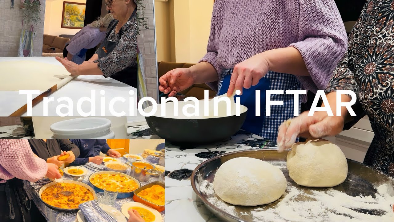 🌙SVEKRVIN TRADICIONALNI IFTAR ZA PORODICU/Stara BOSANSKA SOFRA