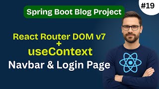 React Router DOM v6 + useContext | Build Navbar &amp; Login Page in React 2025 | hindi code class