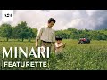 Minari | In the Heartland | Official Featurette HD | A24