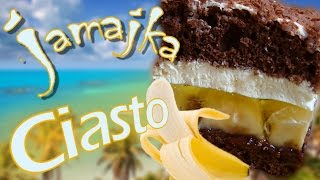 Przepyszne Ciasto Jamajka - Tylko Tu Jamaica Cake Kuchniarenaty