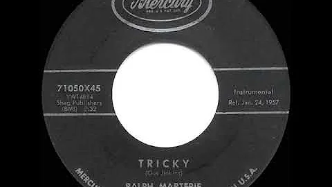 1957 HITS ARCHIVE: Tricky - Ralph Marterie