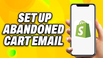 How To Set Up Abandoned Cart Email Shopify (2025) - Quick Fix