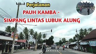 Download Lagu Perjalanan dari Pauh Kamba ke Simpang Lintas Lubuk Alung. MP3