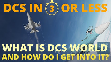 Intro to dcs - what is DCS World and how do i get into it? - DCS in 3 Minutes or Less