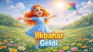 İlkbahar Geldi 🌸 | İlkbahar Şarkısı | Okul Öncesi Çocuk Şarkıları | Eğitici Çocuk Şarkısı