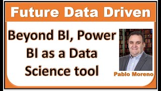 Celebrity Beyond BI, Power BI as a Data Science tool - Pablo Moreno Profile