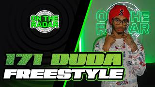 The 171 Duda On The Radar Freestyle