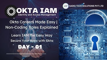 Identity and Access Management (IAM) - OKTA Course