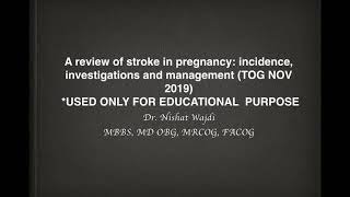 Review of stroke in Pregnancy