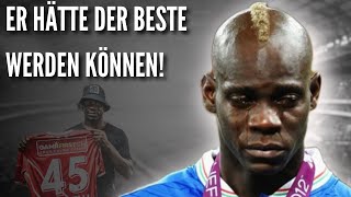 Zwichen GENIE und WAHNSINN... MARIO BALOTELLI.