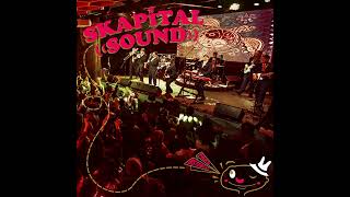 Skapital Sound - Los Dueños de la Calle (En Vivo) [Official Audio]