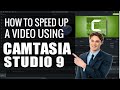 how to speed up a video clip in camtasia studio 9