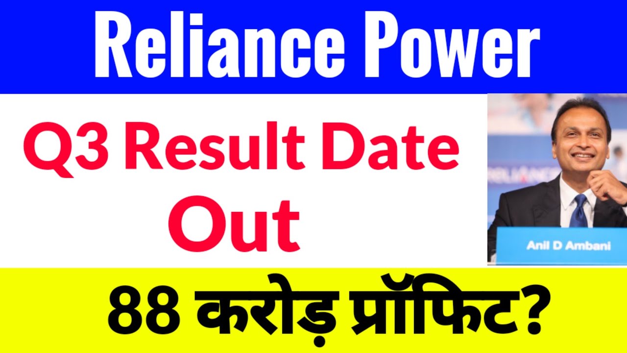reliance power latest news,rpower latest news today,Rcom news,r infra New,Q3 Result Out