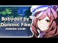 mambo x babydoll | mambo(matikanetannhauser) cover