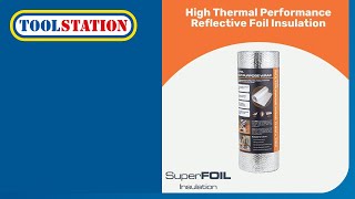 Improve Comfort with SuperFOIL Multipurpose Insulation - Perfect for Home & Garden! | Toolstation