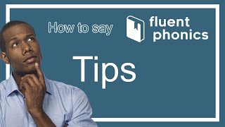 How to pronounce the word Tips | With definition & example sentence