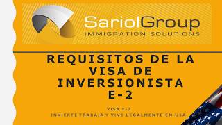 Requisitos para la visa E-2