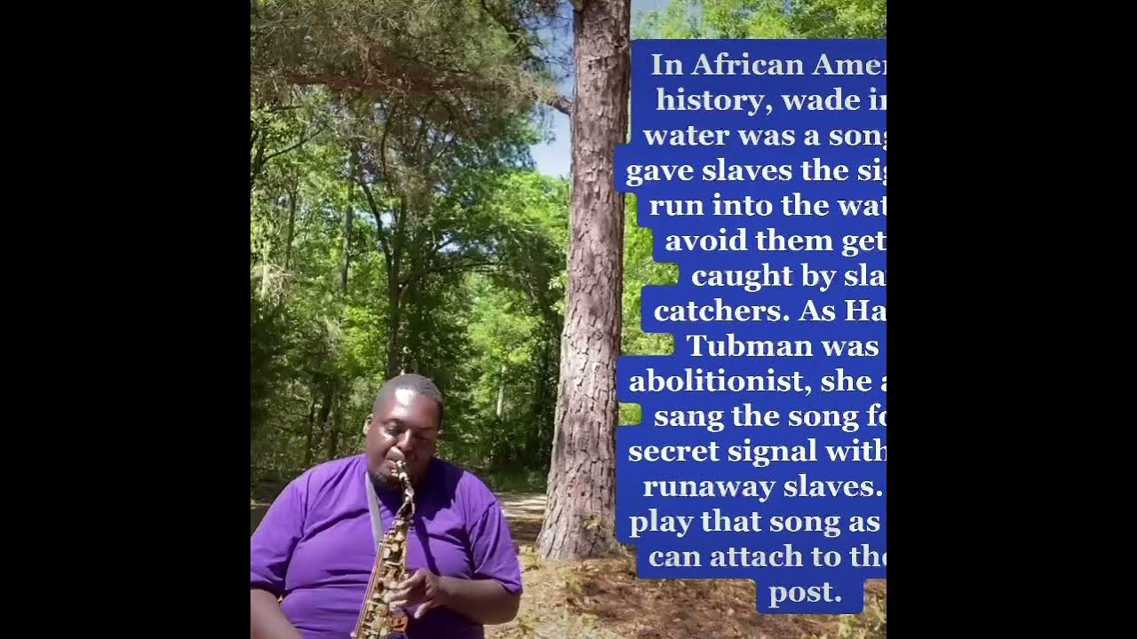 Wade in the water by Harriet Tubman