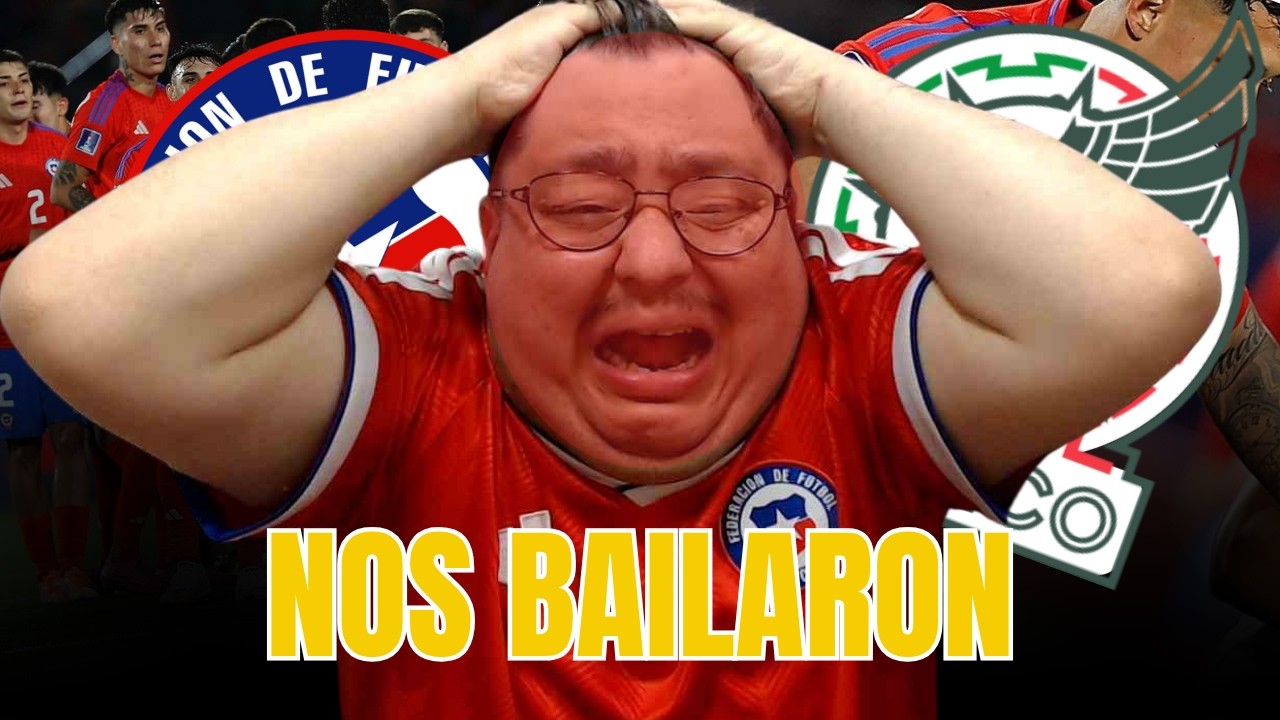 MÉXICO NOS HUMILLO 💔😭 CHILE 1 MEXICO 4 | REACCIONES DE UN HINCHA CHILENO | MUNDIAL SUB 20 2025
