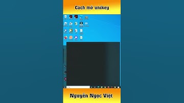Cách mở unikey trên máy tính