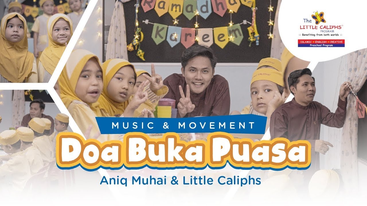 Doa Buka Puasa - Little Caliphs & Friend (Nasyid Kanak-Kanak Islam)