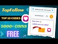 Top follow app unlimited coins 2025 😱 | top follow promo code today | top follow coupon code today